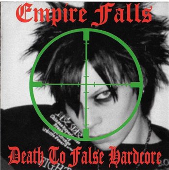 Empire Falls - Death To False Hardcore (Best Of 2010)