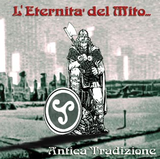 Antica Tradizione - L'eternita Del Mito (1999)