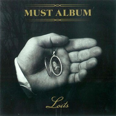 Loits - Must Album (2007 / 2017)