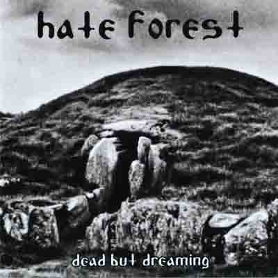Hate Forest - Dead But Dreaming (2009) compilation