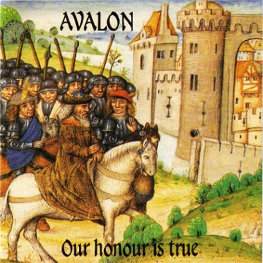 Avalon - Our Honour Is True (1998)