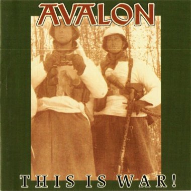 Avalon - This Is War! (1998)