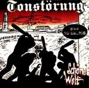 Tonstorung - Schone Welt + 10 Demos (1993)