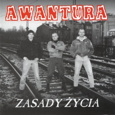 Awantura - Zasady Zycia (2005)