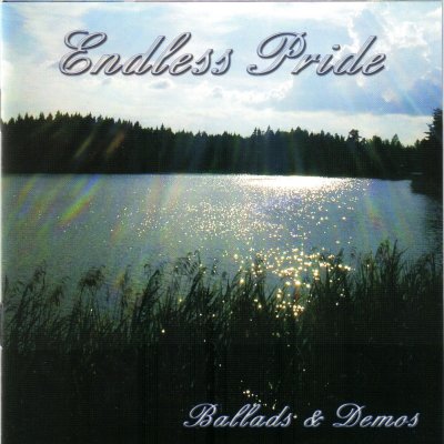 Endless Pride - Ballads & Demos (2007)