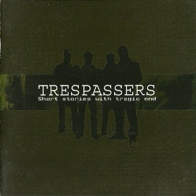 Trespassers - Short Stories with Tragic End (2006)