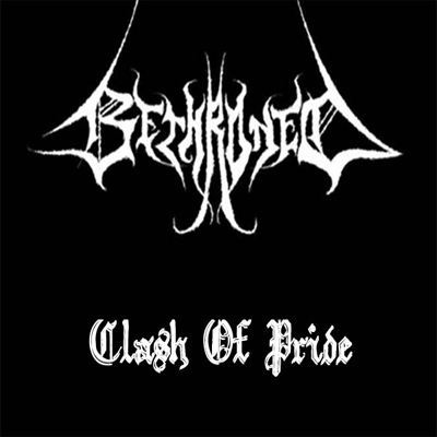 Bethroned - Clash of Pride (2009)