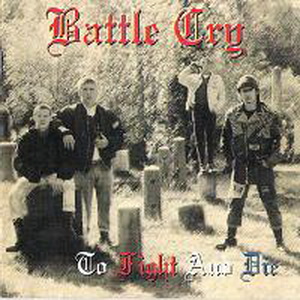 Battle Cry - To Fight And Die (2000)