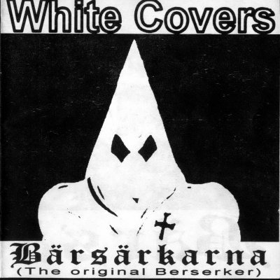 Barsarkarna - White Covers (1995)
