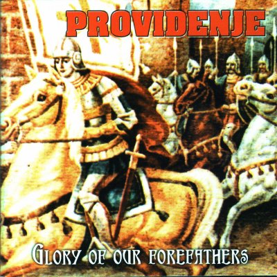 Providenje - Glory Of The Forefathers (2000)