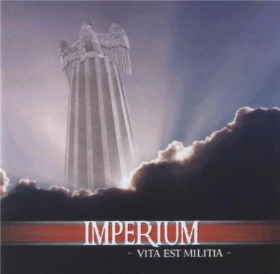 Imperium - Vita Est Militia (2005)