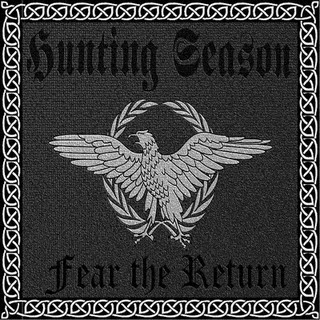 Hunting Season - Fear the Return (2009) LOSSLESS