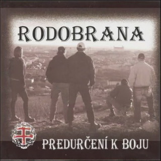 Rodobrana - Predurсení k boju (2011)