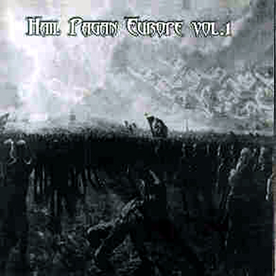 VA - Hail Pagan Europe vol.1 (2001)