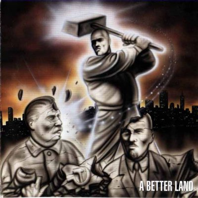 Better Dead Than Red - A Better Land (2000)