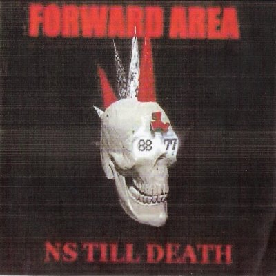 Forward Area - NS Till Death (2003)