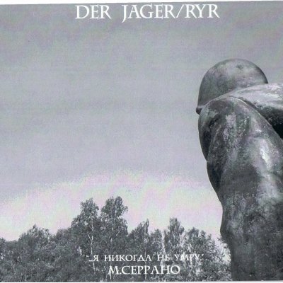 Der Jager / Ryr - Reichskoloniallied / 415 (2007)