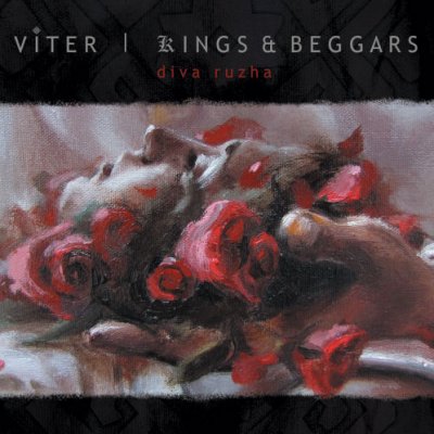 Viter & Kings & Beggars - Diva Ruzha [split] (2011)
