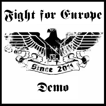 Fight for Europe - Demo (2011)