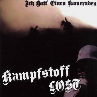 Ich Hatt' Einen Kameraden -  Kampfstoffe LOST (2008)