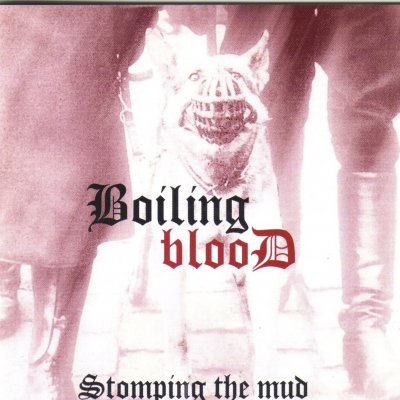 Boiling Blood - Stomping The Mud (2002)