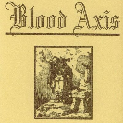 Blood Axis – Storms Of Steel Over Germany (Live) (1998)