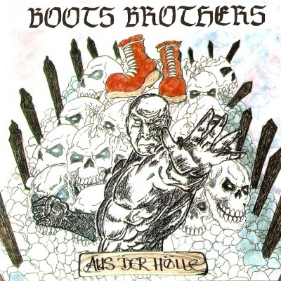 Boots Brothers - Aus Der Holle (1996)
