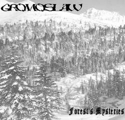 Gromoslaw - Forest's Mysteries (2003) demo