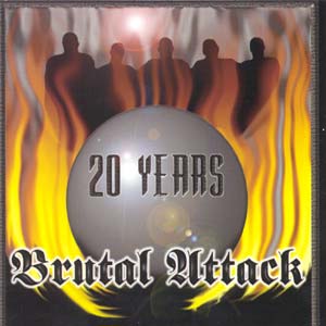 Brutal Attack - Always Outnumbered, Never Outgunned-20 years (2000)