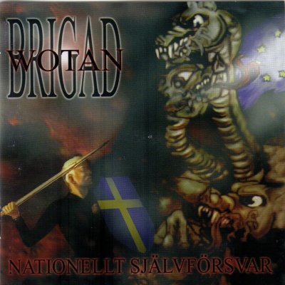 Brigad Wotan - Nationellt Sjalvforsvar (1996)