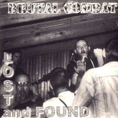 Brutal Combat - Lost and Found (1998)