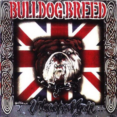 Bulldog Breed - Unleashed Again (1997 / 2000)