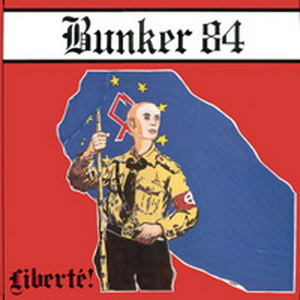 Bunker 84 - Liberte! (1988)