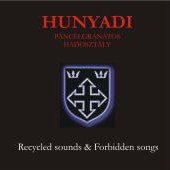Hunyadi P.H. – Recycled Sounds & Forbidden Songs (2008)