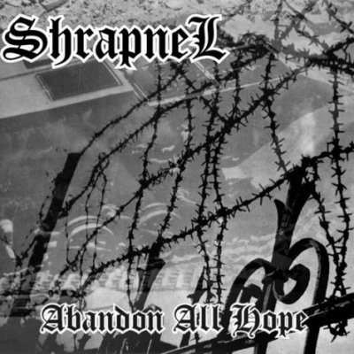 Shrapnel - Abandon All Hope (demo) (2003)