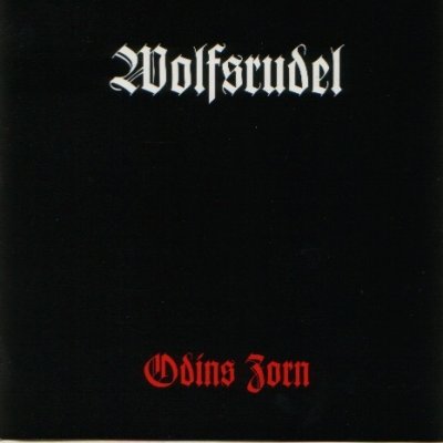 Wolfsrudel - Odins Zorn (1998)