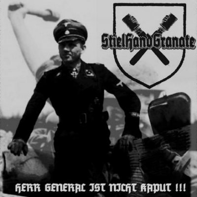 Stielhandgranate – Herr General Ist Nicht Kaput !!! (2008)