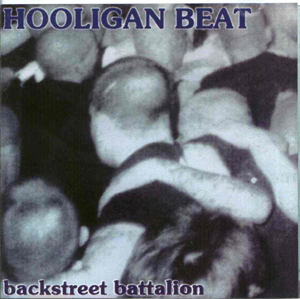 Hooligans Beat - Backstreet Bataillon (1997)