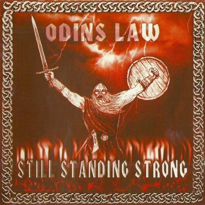 Odins Law - Still Standing Strong (1999)