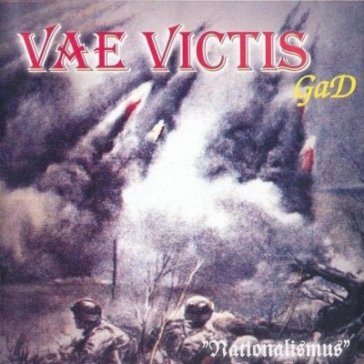 Vae Victis GaD - Nationalismus (2003)