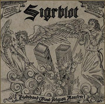 Sigrblot - Blodsband (Blood Religion Manifest) (2003)