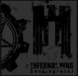 Infernal War - Conflagrator (2009)