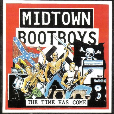 Midtown Bootboys - The Time Has Come (1994)