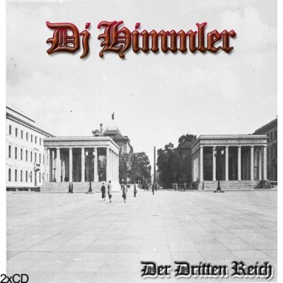 Dj Himmler - Der Dritten Reich (2010)