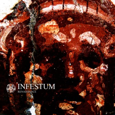 Infestum - Renaissance (2010) EP