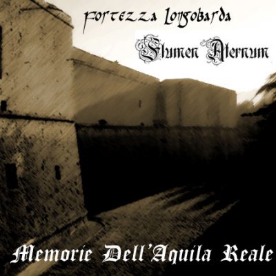 Fortezza Longobarda / Flumen Aternum - Memorie dell'aqiuila reale (tributo all'aquila) [split] (2009)