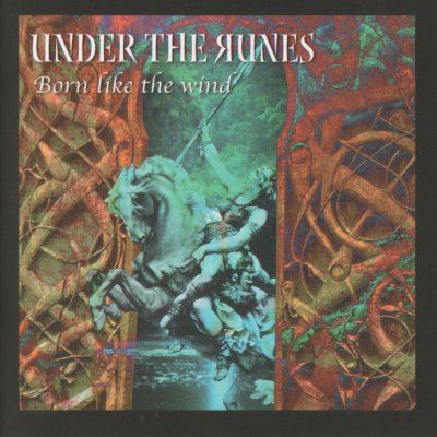 Under the Runes - Born Like the Wind (2002)
