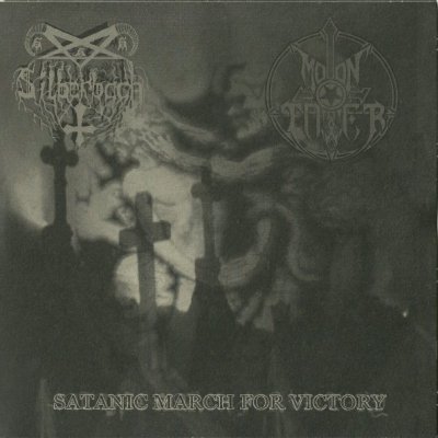 Silberbach & Moontower - Satanic March for Victory (2007) split