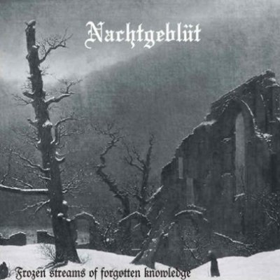 Nachtgeblut - Frozen Streams of Forgotten Knowledge (2002)