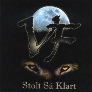 Vargflock - Stolt Sa Klar (2004)